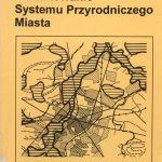 Kształtowanie systemu przyrodniczego miasta