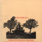 Krajobrazy - Jubileusz 80-lecia urodzin profesora Władysława NIemirskiego